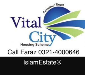 Vital City Ferozepur Road Lahore Near Kasur City
